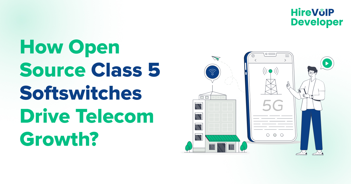 How Open Source Class 5 Softswitches Drive Telecom Growth_banner