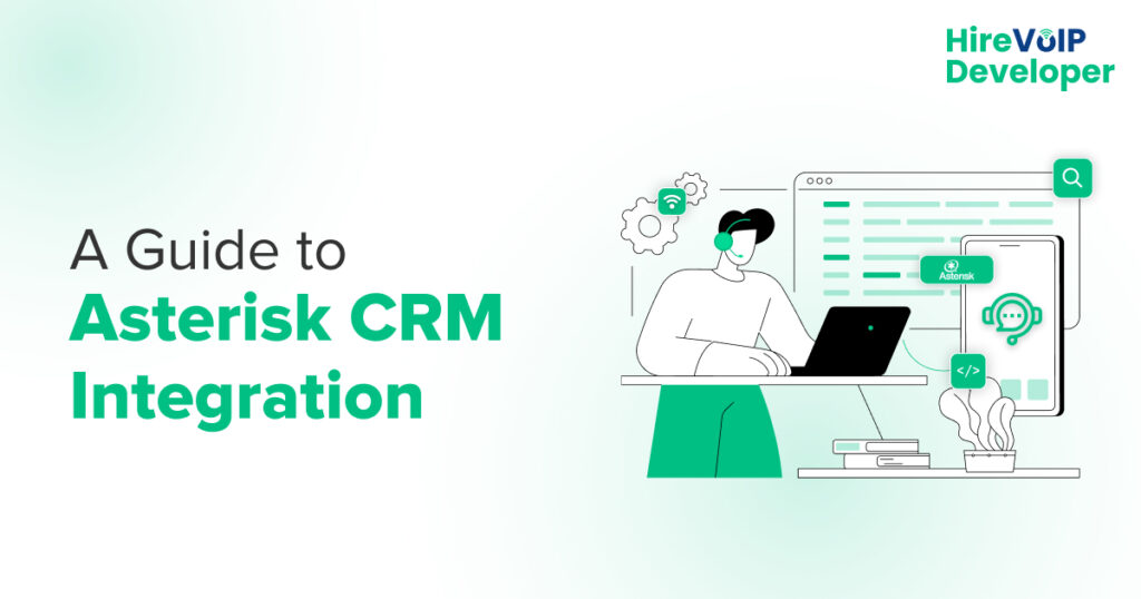 guide to asterisk crm integration