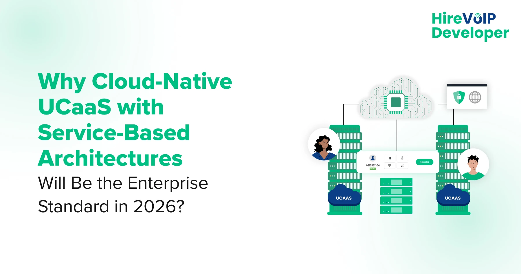 Cloud-Native UCaaS with Service-Based Architectures Will Be the Enterprise Standard